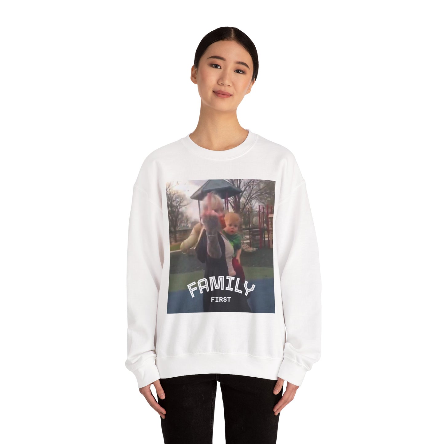 Family First Sweatshirt
