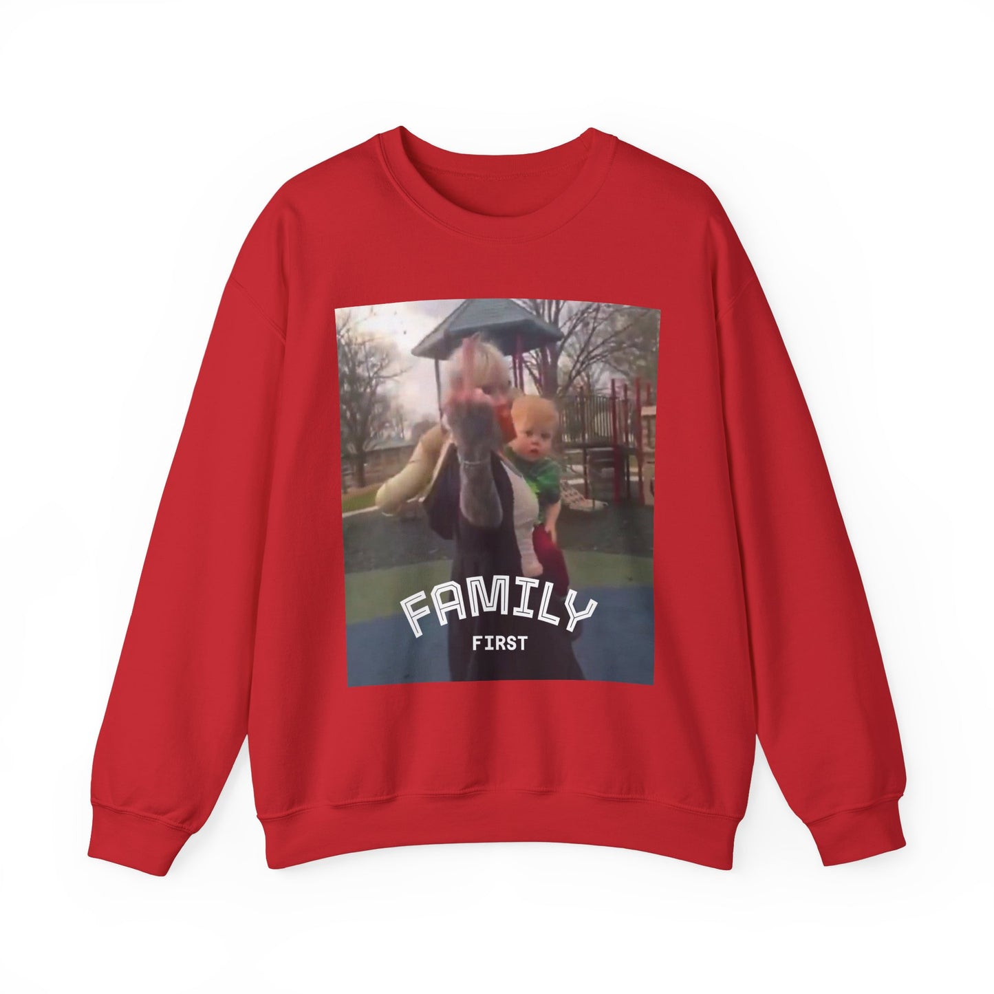 Family First Sweatshirt
