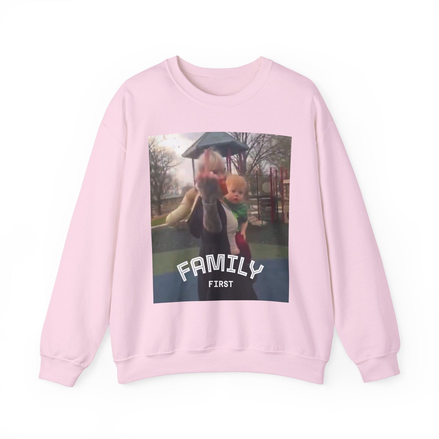 Family First Sweatshirt