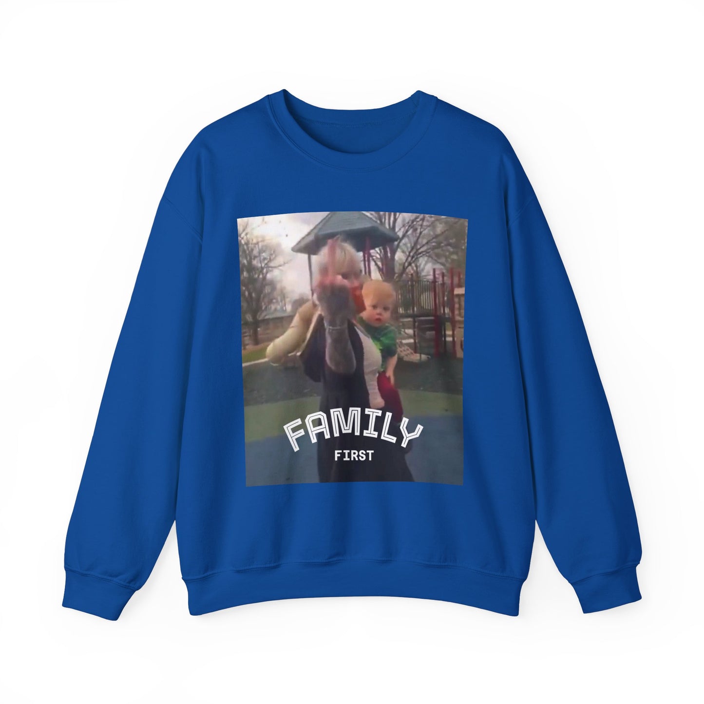Family First Sweatshirt
